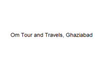 Om Tour and Travels - Ghaziabad