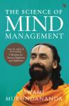The Science of Mind Management - Mukundananda Swami
