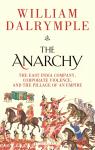 The Anarchy - Dalrymple William