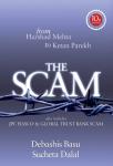 The Scam: From Harshad Mehta To Ketan Parekh - Debashis Basu