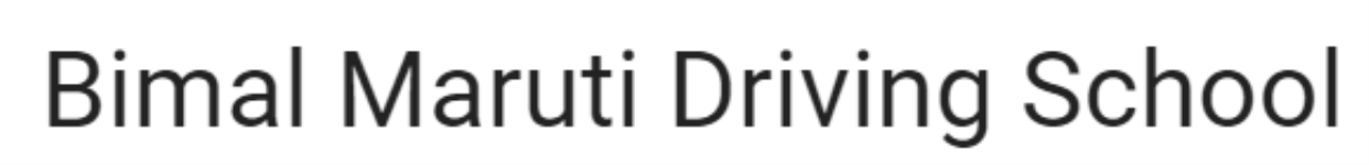 Bimal Maruti Driving School - Mahadevapura - Bangalore