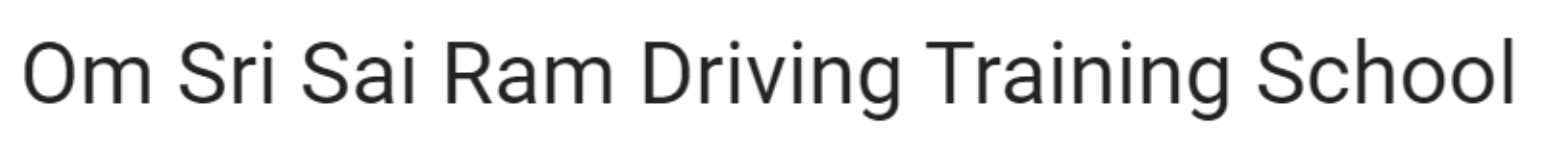 Om Sri Sai Ram Driving Training School - Marathahalli - Bangalore