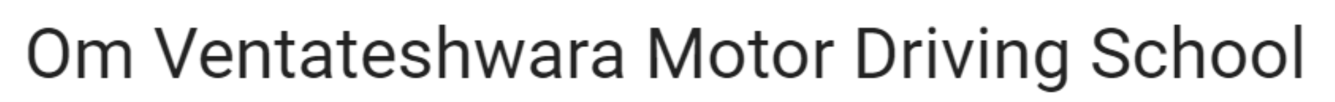 Om Ventateshwara Motor Driving School - Annapurneshwari Nagar - Bangalore