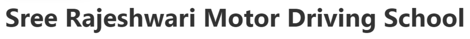 Sree Rajeshwari Motor Driving School - Kothanur - Bangalore