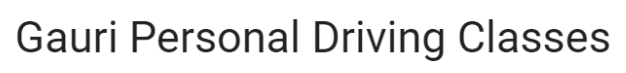 Gauri Personal Driving Classes - Thane - Mumbai