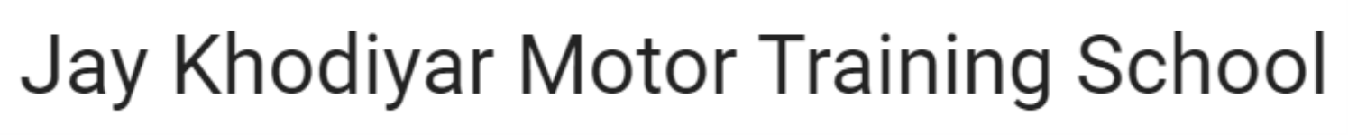 Jay Khodiyar Motor Training School - Thane - Mumbai