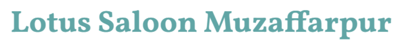 Lotus Saloon - Muzaffarpur