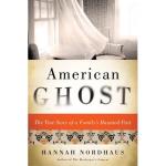 American Ghost - Hannah Nordhaus