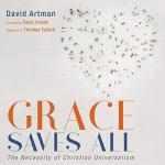 Grace Saves All - David Artman