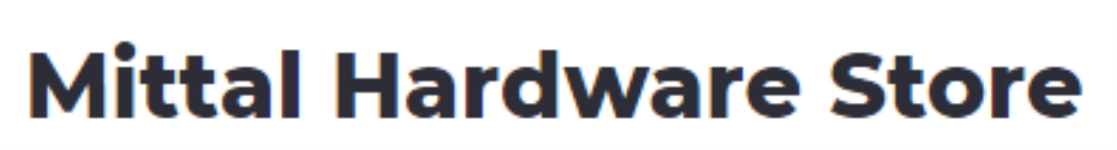 Mittal Hardware Store - Uttam Nagar - Delhi