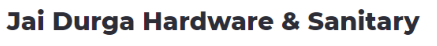Jai Durga hardware & sanitary - Sector 12 - Gurugram