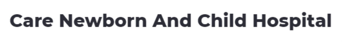 Care Newborn And Child Hospital - Paschimpuri - Delhi