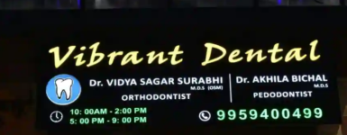 Vibrant Dental Clinic - Nallakunta - Hyderabad