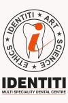 Identiti Multispeciality Dental Centre - Khairatabad - Hyderabad