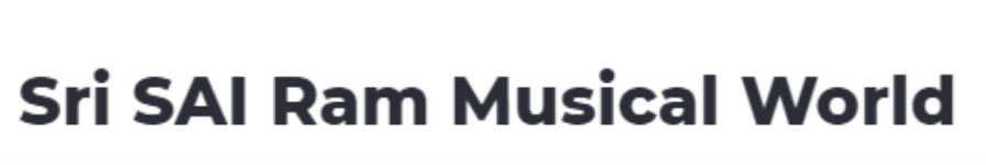 Sri SAI Ram Musical World - Kukatpally - Hyderabad