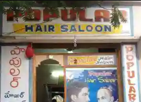 Popular Hair Saloon - Bowenpally - Hyderabad