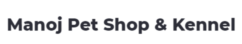 Manoj Pet Shop & Kennel - RT Nagar - Bengaluru