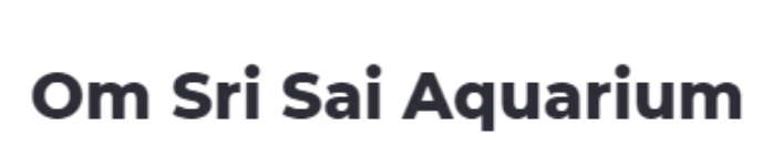 Om Sri Sai Aquarium - Prakash Nagar - Bengaluru