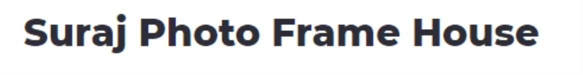 Suraj Photo Frame House - Sarojini Nagar - Delhi