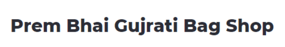 Prem Bhai Gujrati Bag Shop - Bakkarwala - Delhi