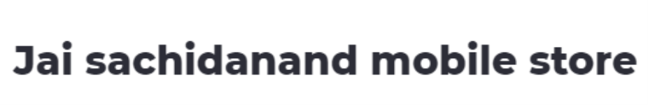 Jai Sachidanand Mobile Store - Janakpuri - Delhi