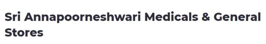 Sri Annapoorneshwari Medicals & General Stores - Nandhini Layout - Bangalore