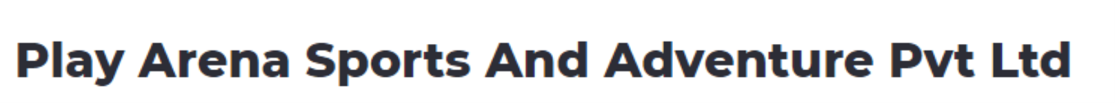 Play Arena Sports And Adventure Private Limited - Kasavanahalli - Bengaluru