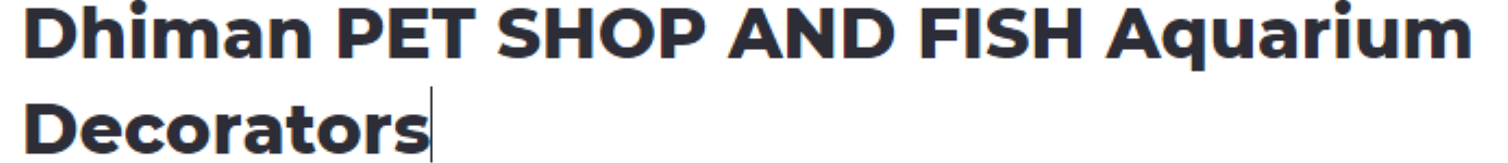 Dhiman Pet Shop And Fish Aquarium Decorators - Patiala Road - Zirakpur