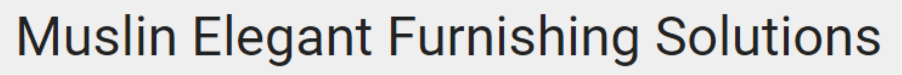 Muslin Elegant Furnishing Solutions - Sultanpur - Delhi