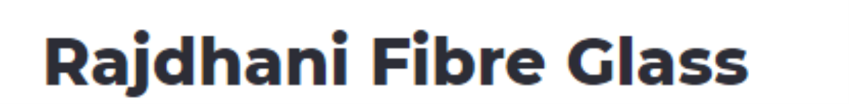 Rajdhani Fibre Glass - Laxmi Nagar - Delhi