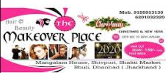 The Makeover Place - Bhuli - Dhanbad