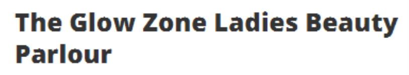 The Glow Zone Ladies Beauty Parlour - Polytechnic Road - Dhanbad