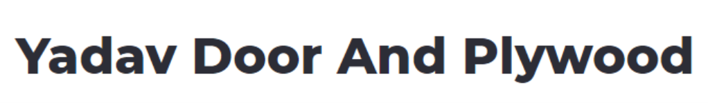 Yadav Door And Plywood - Khandsa Road - Gurugram