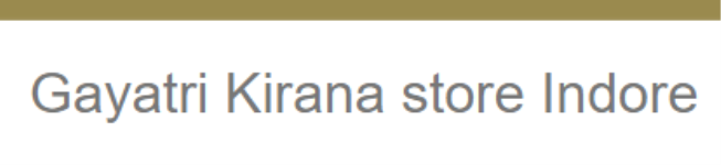 Gayatri Kirana Store - Dwarkapuri - Indore