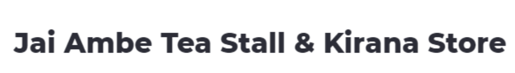 Jai Ambe Tea Stall & Kirana Store - Sawer Road - Indore