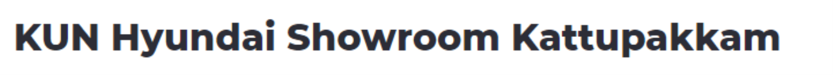 Kun Hyundai - Iyyappanthangal - Chennai