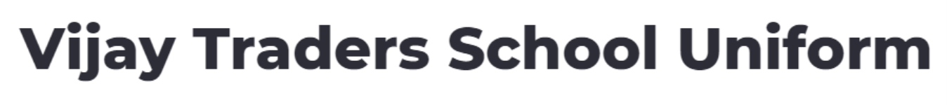 Vijay Traders School Uniform - Gandhi Nagar - Delhi