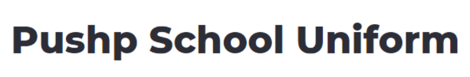 Pushp School Uniforms - Sector 10 - Faridabad