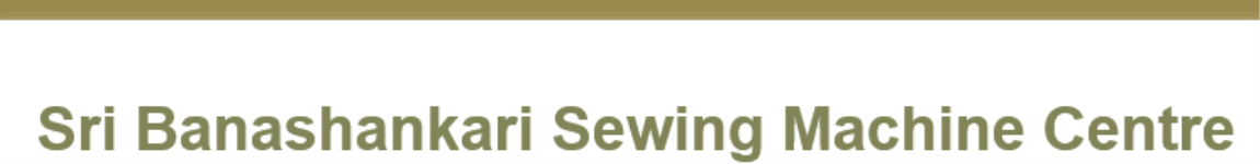 Sri Banashankari Sewing Machine Centre - Vidyaranyanagar - Bengaluru