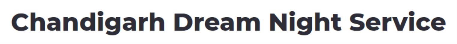 Chandigarh Dream Night Service - Sector 35 - Chandigarh