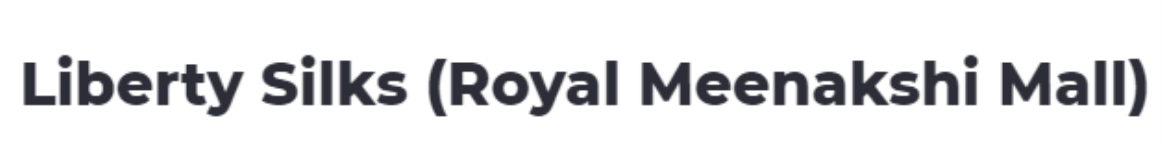 Liberty Silks (Royal Meenakshi Mall) - Bannerghatta Road - Bengaluru