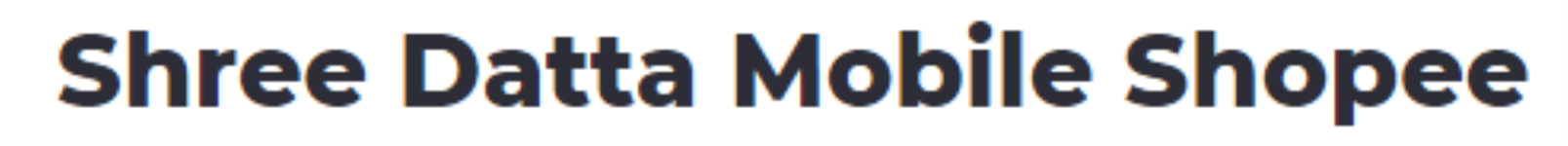 Shree Datta Mobile Shopee - Hadapsar - Pune