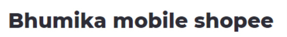 Bhumika Mobile Shopee - Wakad - Pune