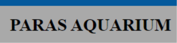 Paras Aquarium - Khanapara - Guwahati