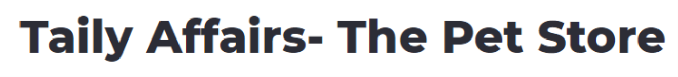 Taily Affairs- The Pet Store - Andheri West - Mumbai