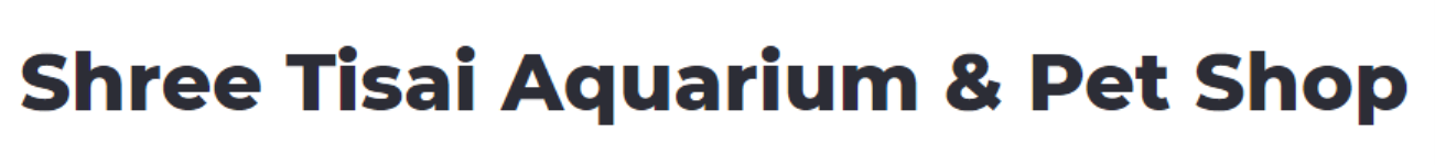 Shree Tisai Fish Aquarium & Pet Shop - Kalyan East - Thane