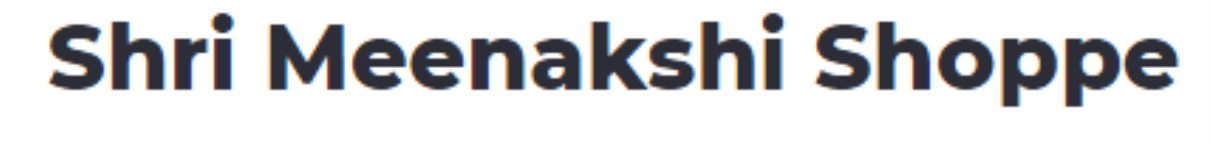 Shri Meenakshi Shoppe - Kanakapura - Bengaluru