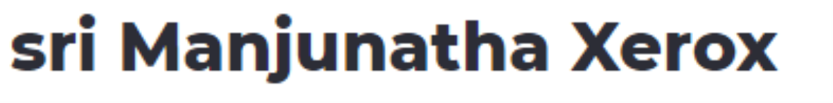 Sri Manjunatha Xerox - Varthur - Bengaluru