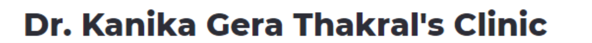 Dr. Kanika Gera Thakral