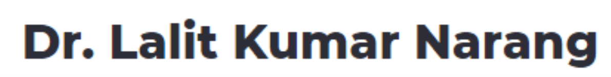 Dr. Lalit Kumar Narang (Narang Gyane & Ent Clinic) - Vikaspuri - Delhi